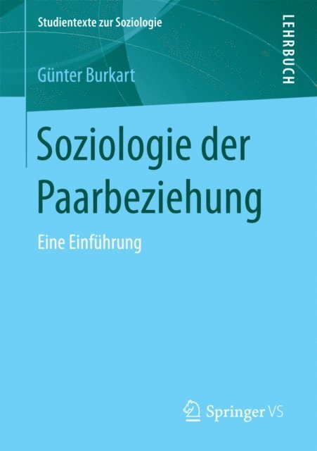 Gunter Burkart - Soziologie der Paarbeziehung, E-bok