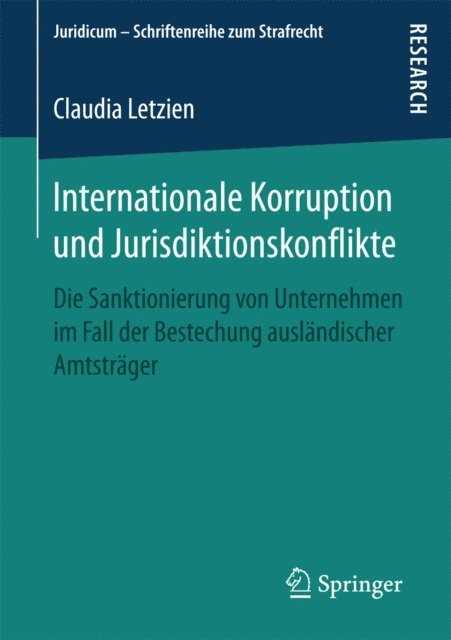 Claudia Letzien - Internationale Korruption und Jurisdiktionskonflikte, E-bok