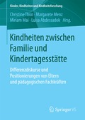 Kindheiten zwischen Familie und Kindertagesst�tte
