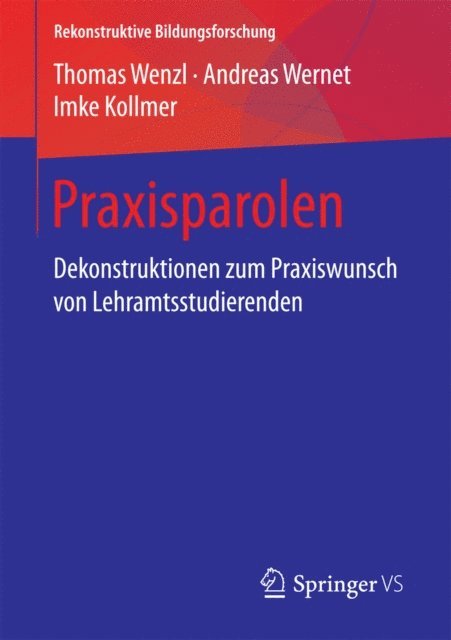 Imke Kollmer, Andreas Wernet, Thomas Wenzl - Praxisparolen, E-bok
