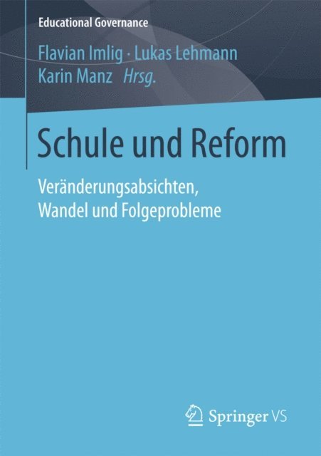 Karin Manz, Lukas Lehmann, Flavian Imlig - Schule und Reform, E-bok