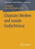 (Digitale) Medien und soziale Gedächtnisse