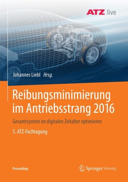 Johannes Liebl - Reibungsminimierung im Antriebsstrang 2016, E-bok