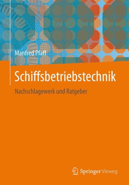 Manfred Pfaff - Schiffsbetriebstechnik, E-bok
