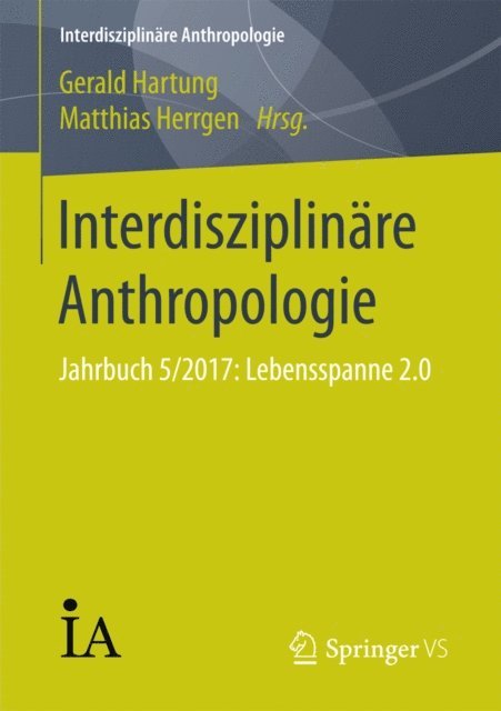Matthias Herrgen, Gerald Hartung - Interdisziplinäre Anthropologie, E-bok