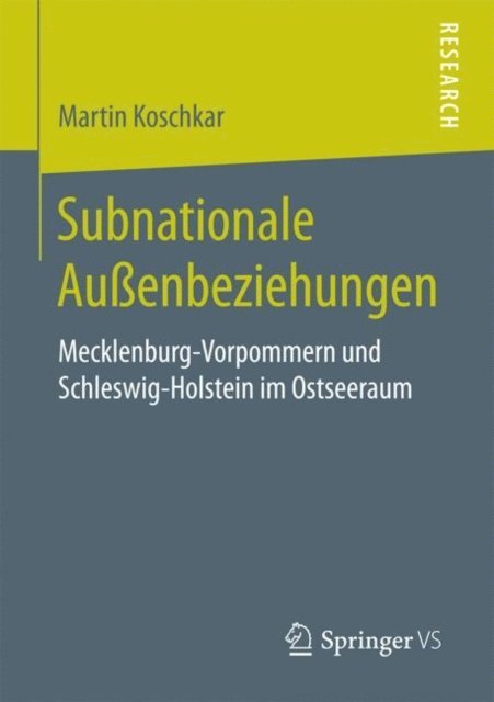 Martin Koschkar - Subnationale Außenbeziehungen, E-bok
