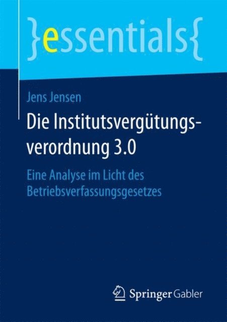 Jens Jensen - Die Institutsvergütungsverordnung 3.0, E-bok