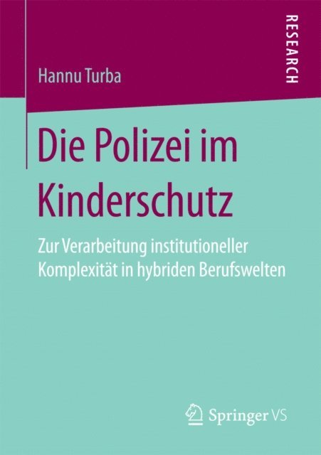 Hannu Turba - Die Polizei im Kinderschutz, E-bok