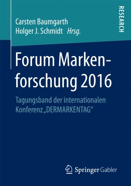 Holger J. Schmidt, Carsten Baumgarth - Forum Markenforschung 2016, E-bok