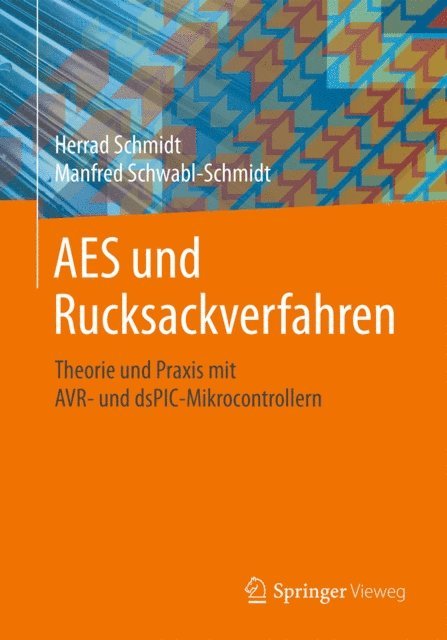 Manfred Schwabl-Schmidt, Herrad Schmidt - AES und Rucksackverfahren, E-bok