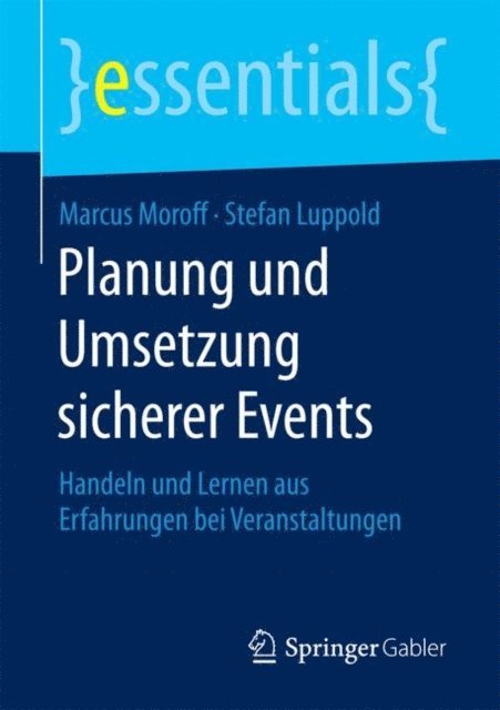 Stefan Luppold, Marcus Moroff - Planung und Umsetzung sicherer Events, E-bok