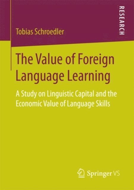 Tobias Schroedler - Value of Foreign Language Learning, E-bok