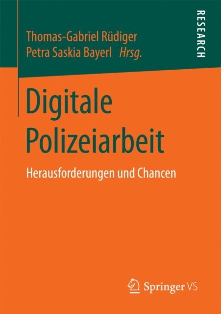 Petra Saskia Bayerl, Thomas-Gabriel Rudiger - Digitale Polizeiarbeit, E-bok