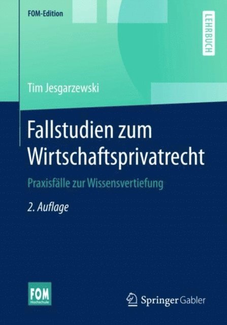 Tim Jesgarzewski - Fallstudien zum Wirtschaftsprivatrecht, E-bok