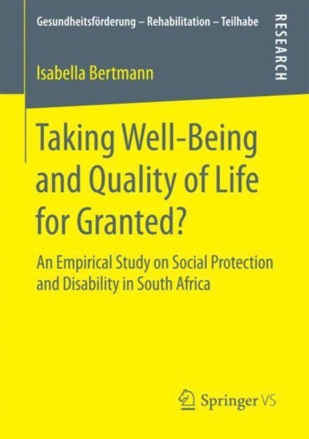 Isabella Bertmann - Taking Well-Being and Quality of Life for Granted?, E-bok