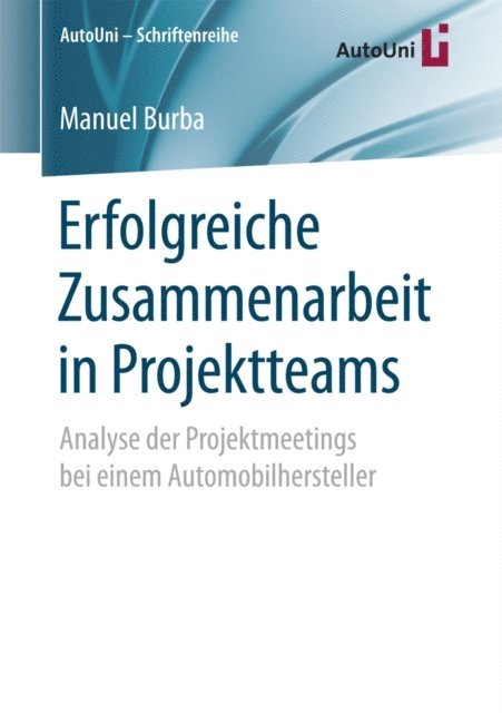 Manuel Burba - Erfolgreiche Zusammenarbeit in Projektteams, E-bok