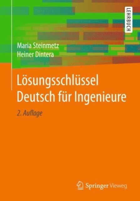 Heiner Dintera, Maria Steinmetz - Lösungsschlüssel Deutsch für Ingenieure, E-bok