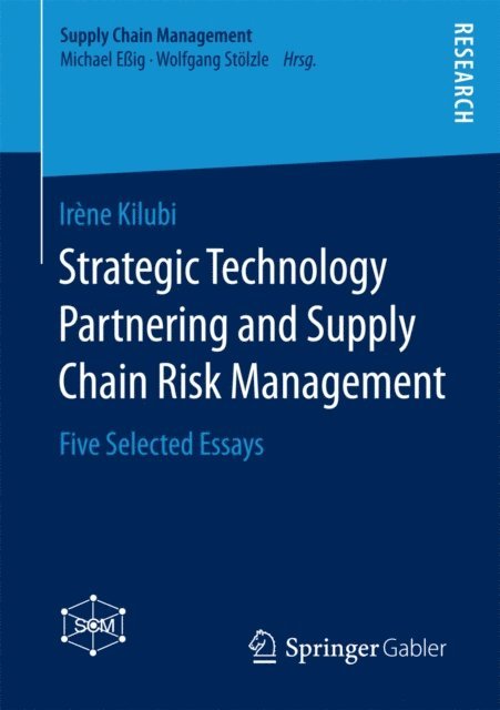 Irene Kilubi - Strategic Technology Partnering and Supply Chain Risk Management, E-bok