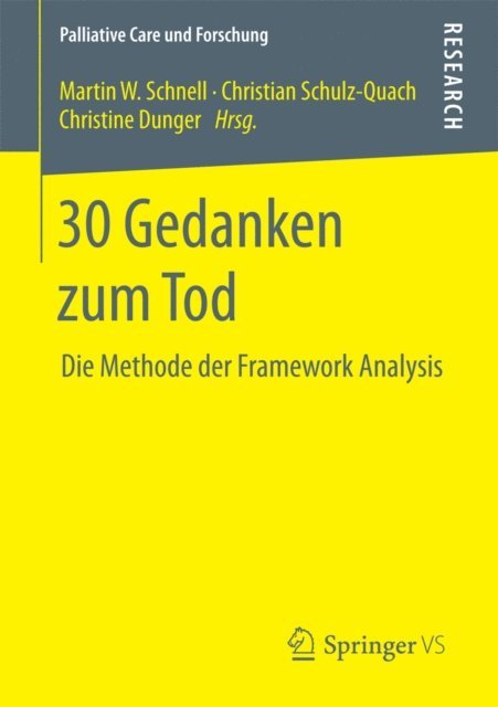 Christine Dunger, Christian Schulz-Quach, Martin W. Schnell - 30 Gedanken zum Tod, E-bok