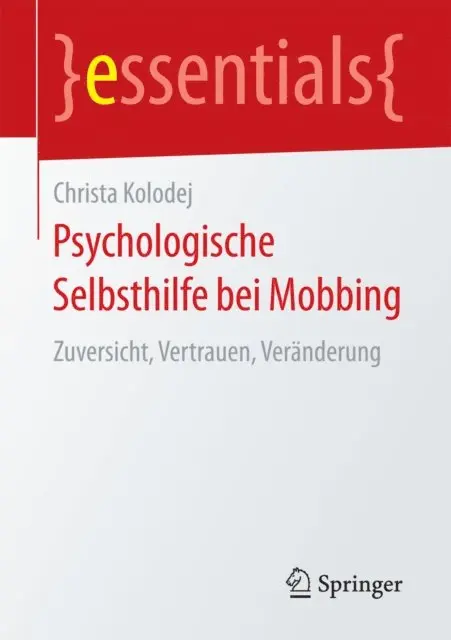 Christa Kolodej - Psychologische Selbsthilfe bei Mobbing, E-bok. Tillgänglighet: Lägg i varukorg