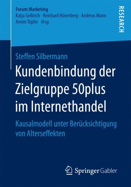 Steffen Silbermann - Kundenbindung der Zielgruppe 50plus im Internethandel, E-bok