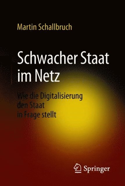 Martin Schallbruch - Schwacher Staat im Netz, E-bok