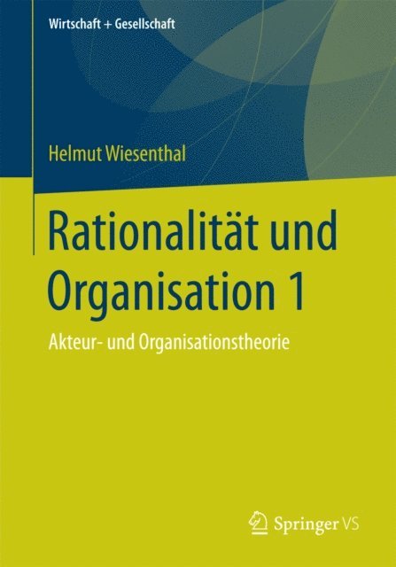 Helmut Wiesenthal - Rationalität und Organisation 1, E-bok