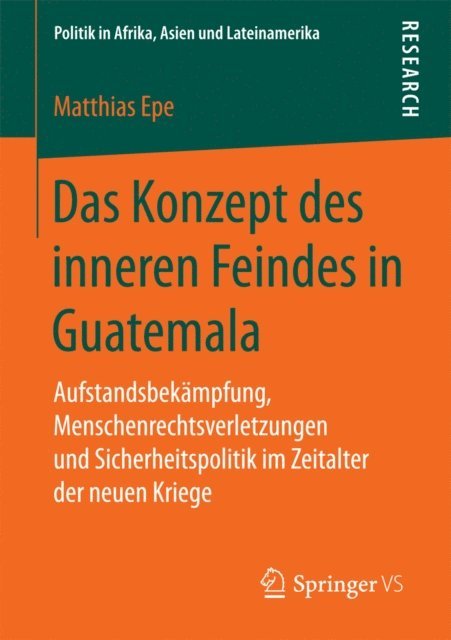 Matthias Epe - Das Konzept des inneren Feindes in Guatemala, E-bok