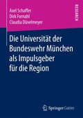 Die Universitÿt der Bundeswehr München als Impulsgeber für die Region