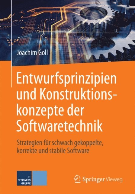Joachim Goll - Entwurfsprinzipien und Konstruktionskonzepte der Softwaretechnik, E-bok