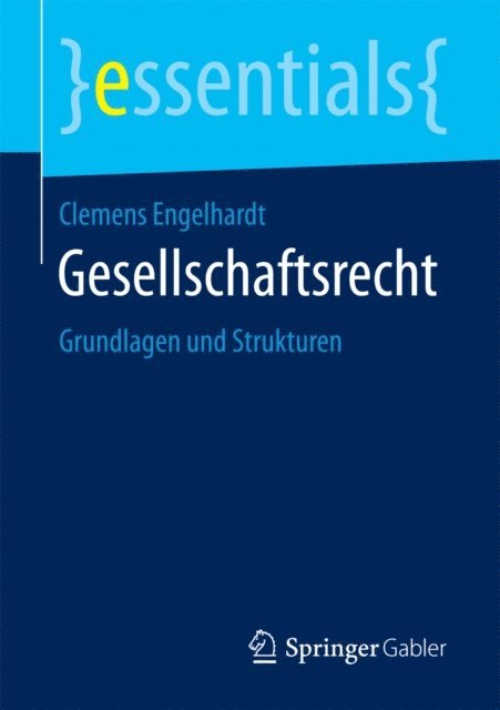 Clemens Engelhardt - Gesellschaftsrecht, E-bok