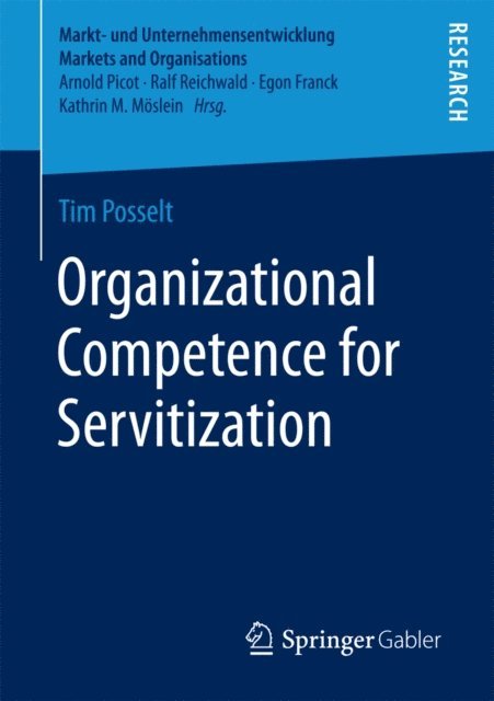 Tim Posselt - Organizational Competence for Servitization, E-bok