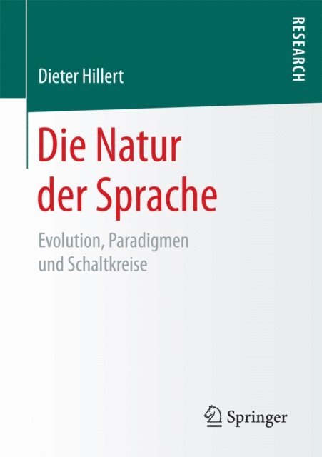 Dieter Hillert - Die Natur der Sprache, E-bok