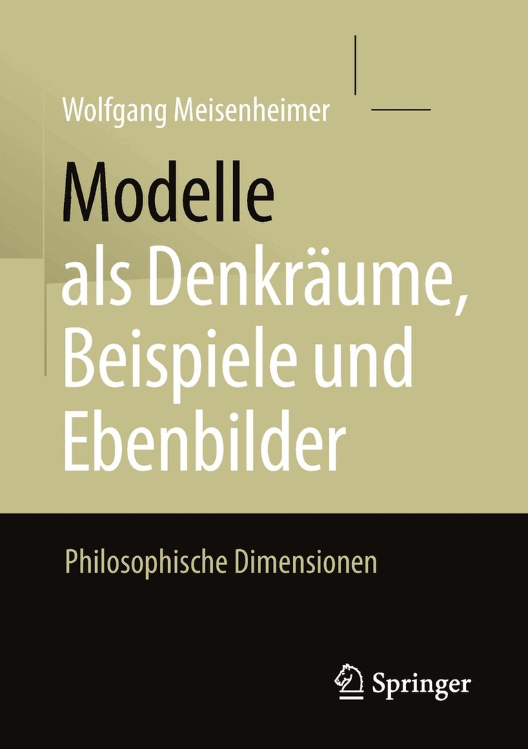 Wolfgang Meisenheimer - Modelle als Denkräume, Beispiele und Ebenbilder, Häftad