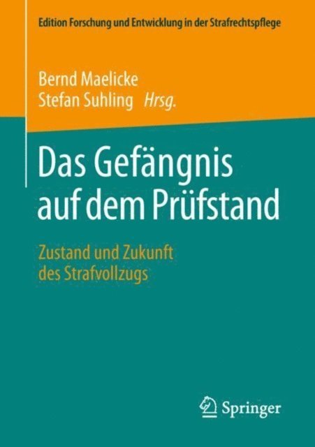 Stefan Suhling, Bernd Maelicke - Das Gefängnis auf dem Prüfstand, E-bok