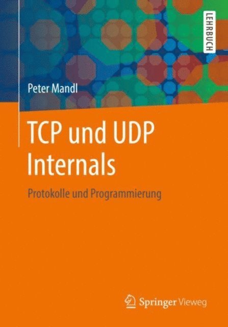Peter Mandl - TCP und UDP Internals, E-bok