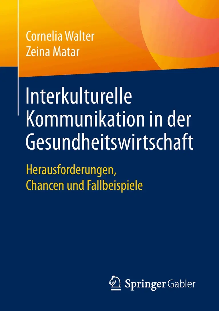 Cornelia Walter, Zeina Matar - Interkulturelle Kommunikation in der Gesundheitswirtschaft, Häftad. Tillgänglighet: Lägg i varukorg