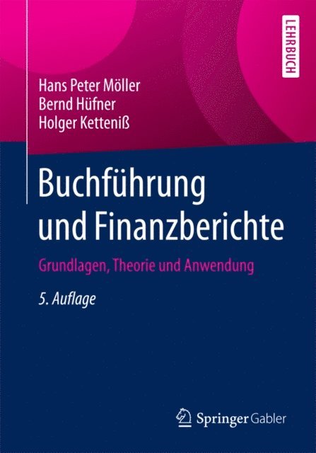 Holger Ketteni, Bernd Hufner, Hans Peter Moller - Buchführung und Finanzberichte, E-bok