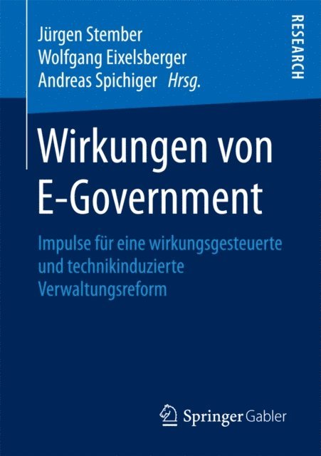 Andreas Spichiger, Wolfgang Eixelsberger, Jurgen Stember - Wirkungen von E-Government, E-bok
