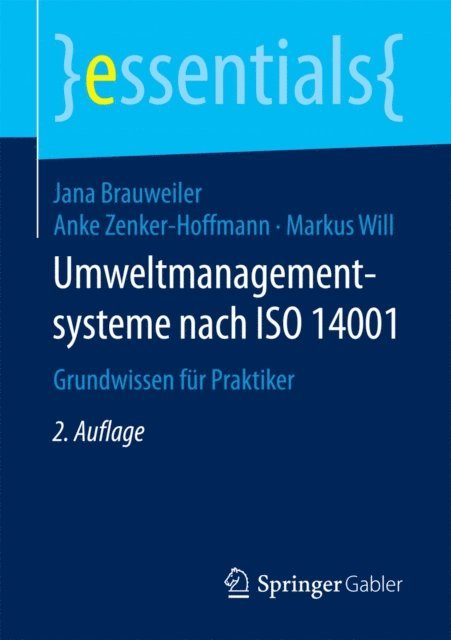 Markus Will, Anke Zenker-Hoffmann, Jana Brauweiler - Umweltmanagementsysteme nach ISO 14001, E-bok