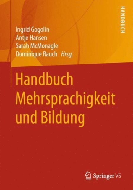 Dominique Rauch, Sarah McMonagle, Antje Hansen, Ingrid Gogolin - Handbuch Mehrsprachigkeit und Bildung, E-bok