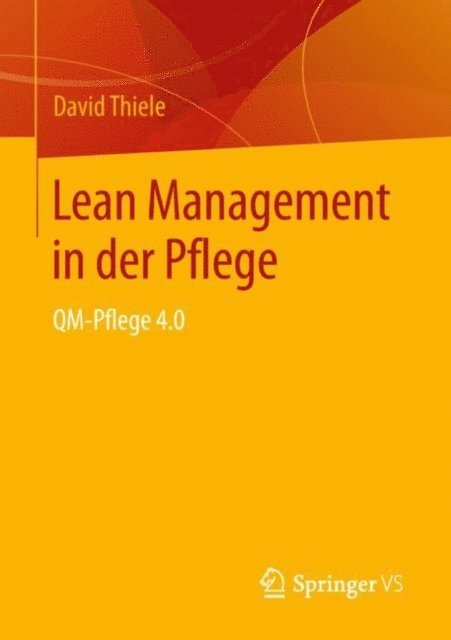 David Thiele - Lean Management in der Pflege, E-bok