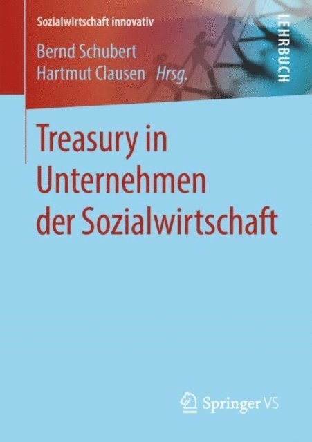Hartmut Clausen, Bernd Schubert - Treasury in Unternehmen der Sozialwirtschaft, E-bok