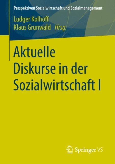 Klaus Grunwald, Ludger Kolhoff - Aktuelle Diskurse in der Sozialwirtschaft I, E-bok