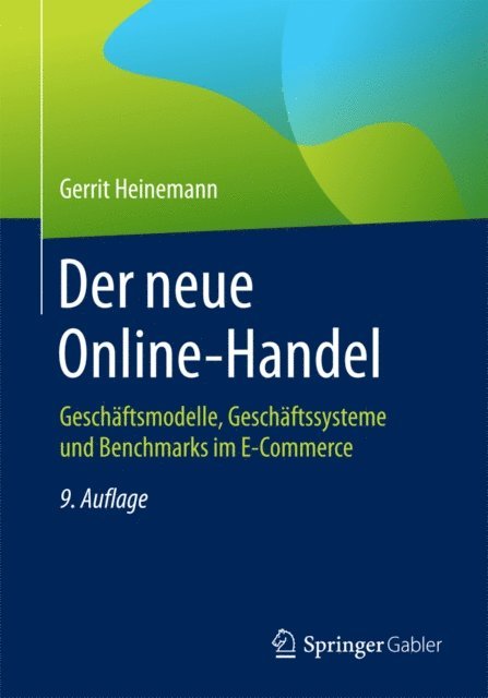 Gerrit Heinemann - Der neue Online-Handel, E-bok