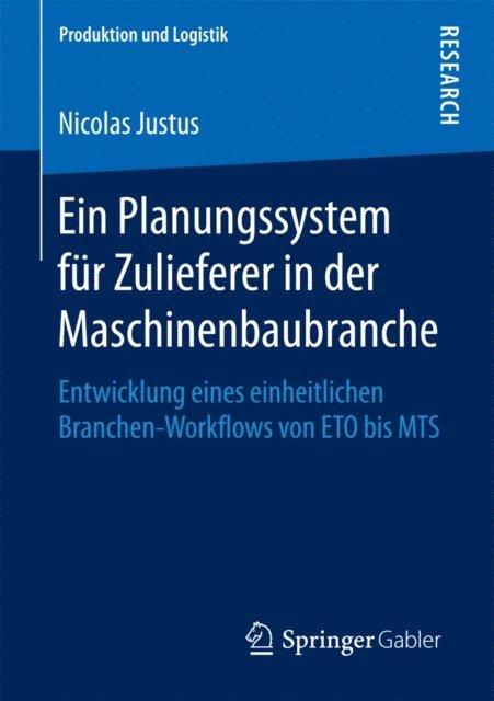 Nicolas Justus - Ein Planungssystem für Zulieferer in der Maschinenbaubranche, E-bok