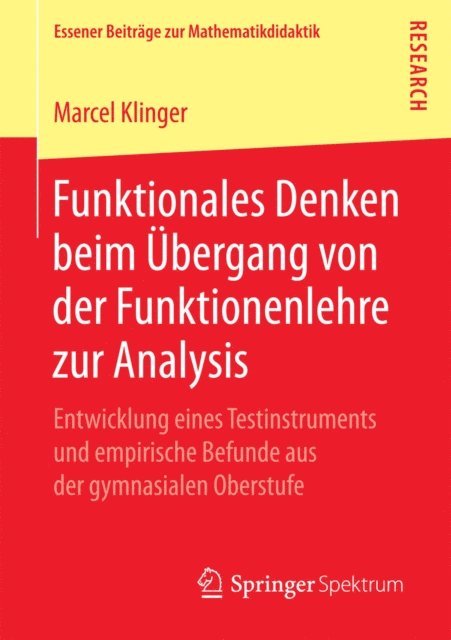 Marcel Klinger - Funktionales Denken beim Übergang von der Funktionenlehre zur Analysis, E-bok