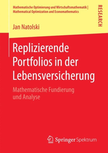 Jan Natolski - Replizierende Portfolios in der Lebensversicherung, E-bok