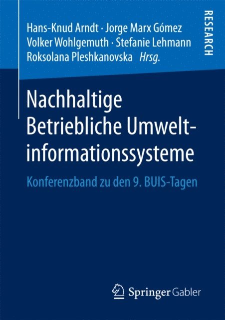 Roksolana Pleshkanovska, Stefanie Lehmann, Volker Wohlgemuth, Jorge Marx Gomez, Hans-Knud Arndt - Nachhaltige Betriebliche Umweltinformationssysteme, E-bok