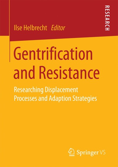 Gentrification and Resistance by Ilse Helbrecht